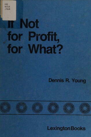 Cover of If Not for Profit, for What?