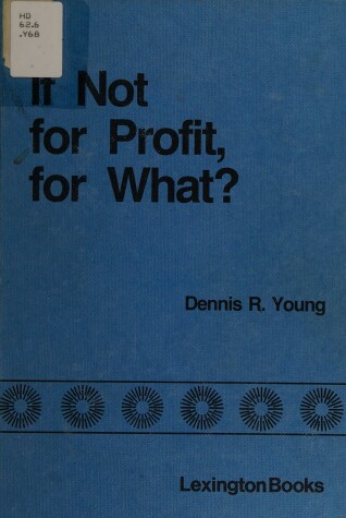 Book cover for If Not for Profit, for What?