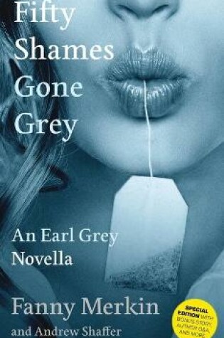 Cover of Fifty Shames Gone Grey