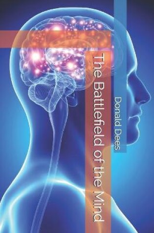 Cover of The Battlefield of the Mind