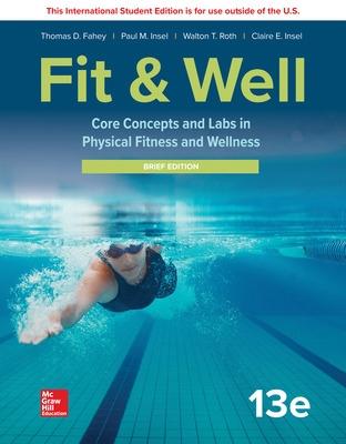 Book cover for ISE LooseLeaf for Fit & Well: Core Concepts and Labs in Physical Fitness and Wellness - Brief Edition