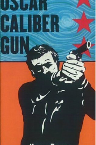 Cover of Oscar Caliber Gun