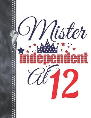 Book cover for Mister Independent At 12