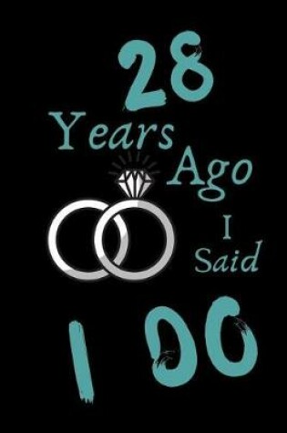 Cover of 28 Year Ago I Said I Do