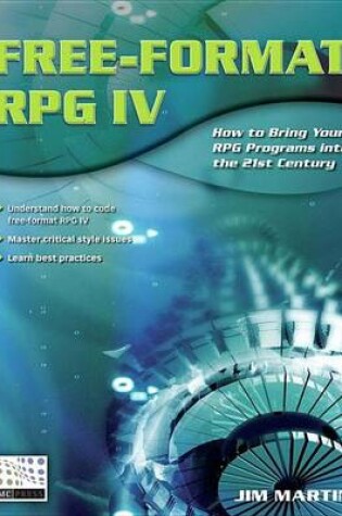 Cover of Free-Format RPG IV: How to Bring Your RPG Programs Into the 21st Century