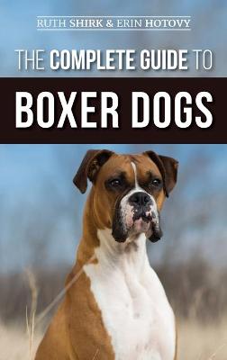 Book cover for The Complete Guide to Boxer Dogs