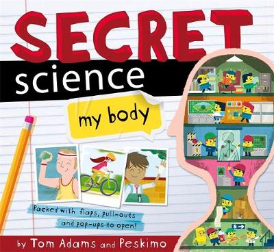 Book cover for Secret Science: My Body