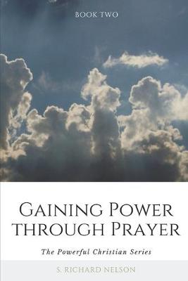 Cover of Gaining Power through Prayer