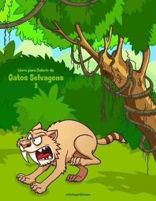 Cover of Livro para Colorir de Gatos Selvagens 2