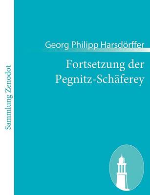 Book cover for Fortsetzung der Pegnitz-Schäferey