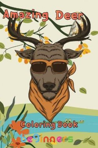 Cover of Amazing Deer Coloring book beginners