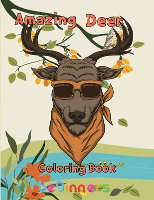 Book cover for Amazing Deer Coloring book beginners