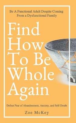 Book cover for Find How To Be Whole Again