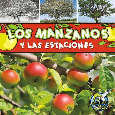 Cover of Los Manzanos y Las Estaciones (Apple Trees and the Seasons)