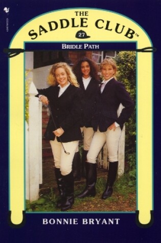 Cover of Saddle Club Book 27: Bridle Path