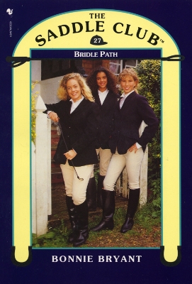 Book cover for Saddle Club Book 27: Bridle Path