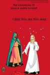 Book cover for I See You As You Are