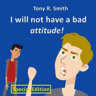 Book cover for I will not have a bad Attitude! Special Edition