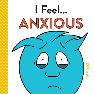 Cover of I Feel... Anxious