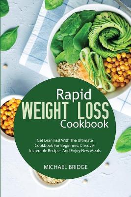 Book cover for Rapid Weight Loss Cookbook