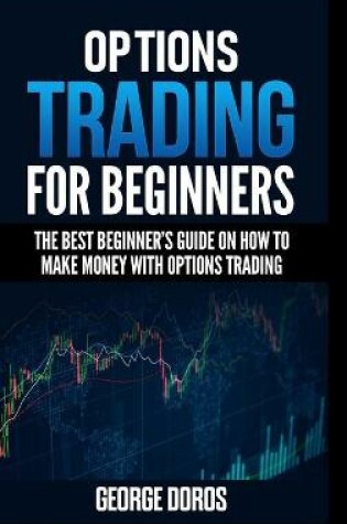 Cover of Options Trading for Beginners