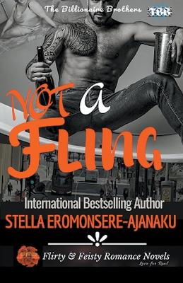 Book cover for Not a Fling The Billionaire Brothers Book 1
