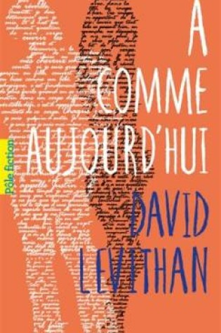 Cover of A comme aujourd'hui