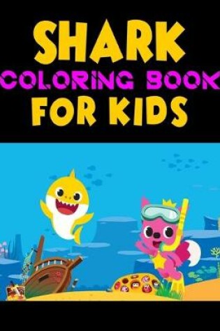 Cover of Shark Coloring Book For kids