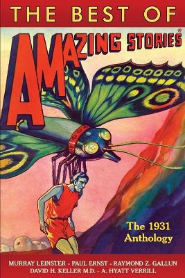 Book cover for The Best of Amazing Stories the 1931 Anthology