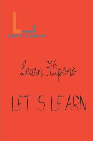 Cover of Let's Learn - Learn Filipino