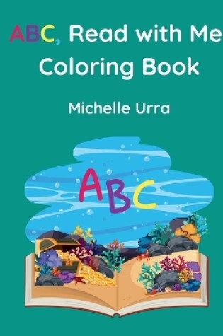 Cover of ABC, Read with Me! Coloring Book