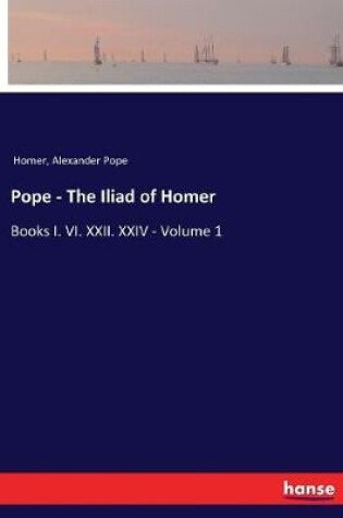 Cover of Pope - The Iliad of Homer