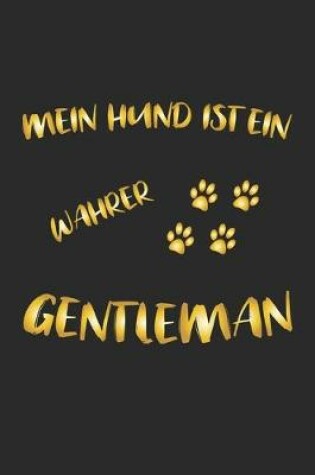 Cover of Mein Hund ist ein wahrer Gentleman