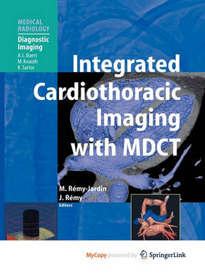 Cover of Integrated Cardiothoracic Imaging with Mdct