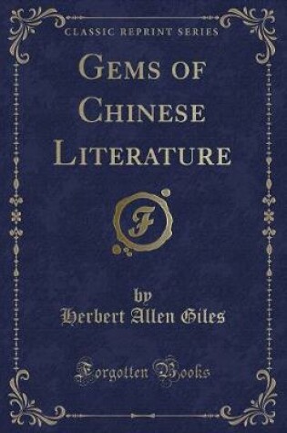 Cover of Gems of Chinese Literature (Classic Reprint)