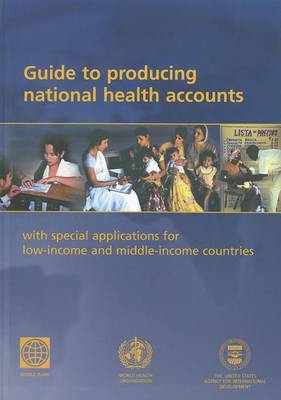 Book cover for Guide to Producing National Health Accounts