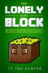 Book cover for The Lonely Dirt Block