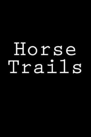 Cover of Horse Trails