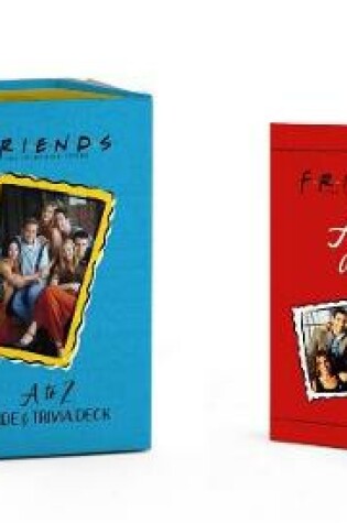 Cover of Friends: A to Z Guide and Trivia Deck