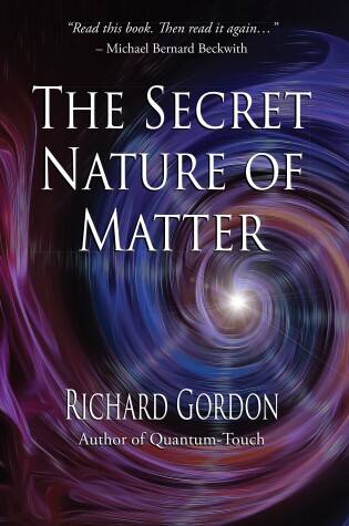 Cover of The Secret Nature of Matter