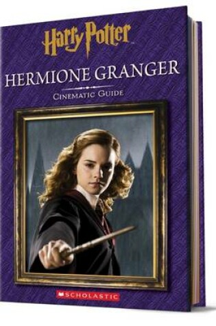 Cover of Cinematic Guide: Hermione Granger