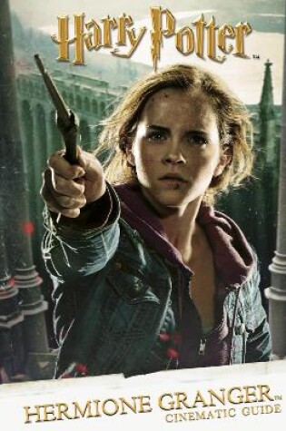 Cover of Cinematic Guide: Hermione Granger