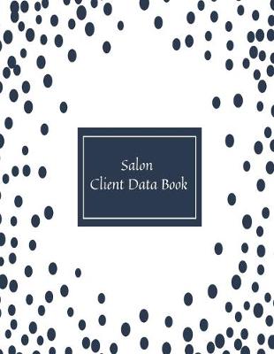 Book cover for Salon Client Data Book