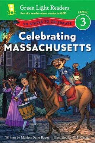 Cover of Celebrating Massachusetts: Green Light Readers: Level 3