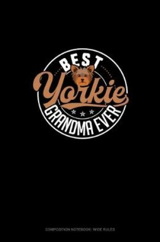 Cover of Best Yorkie Grandma Ever