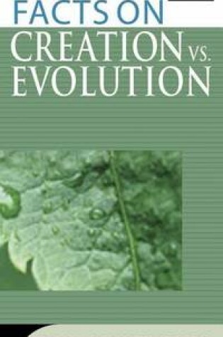 Cover of The Facts on Creation Vs. Evolution