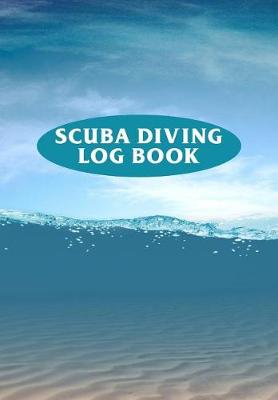 Book cover for Scuba Diving Log Book