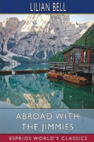 Cover of Abroad with the Jimmies (Esprios Classics)