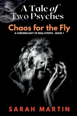 Book cover for A Tale of Two Psyches - CHAOS FOR THE FLY