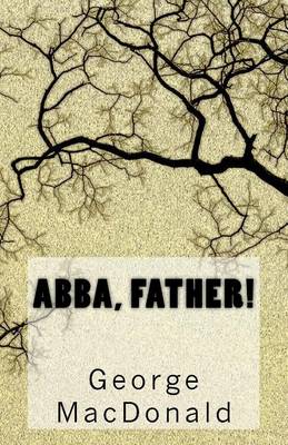 Book cover for Abba, Father!